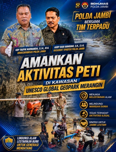Tim Gabungan Polda Jambi, Polres dan Pemda Merangin Tertibkan PETI Dikawasan Unesco Global Geopark