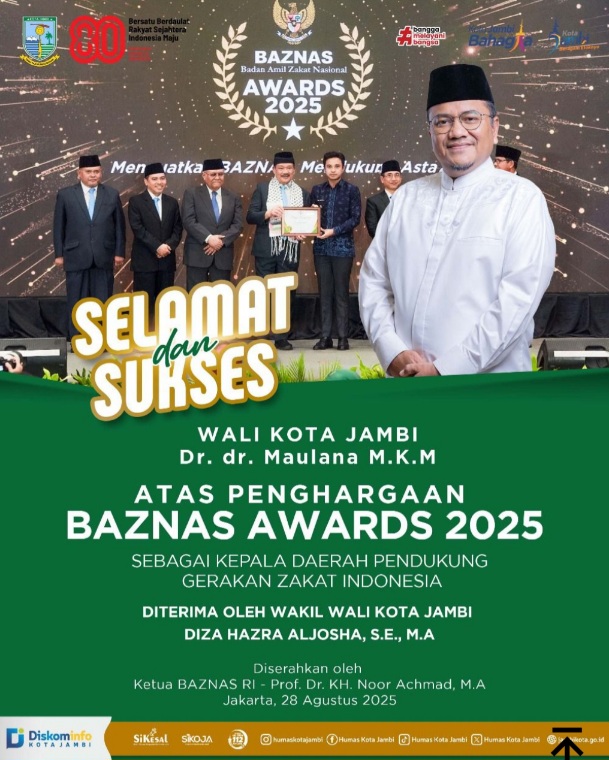 Wali Kota Jambi Raih Baznas Awards 2025 : “Zakat Jadi Instrumen Pemberdayaan Umat”
